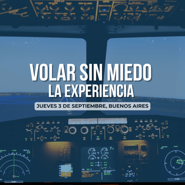 Volar sin miedo. La experiencia.